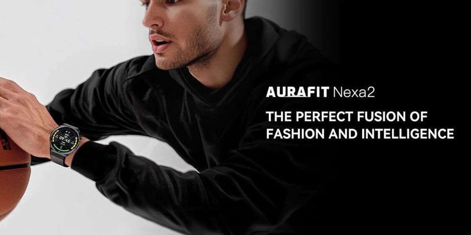Aurafit Nexa 2 แข็งแกร่งในสไตล์ พร้อม AI ในทุกจังหวะชีวิต